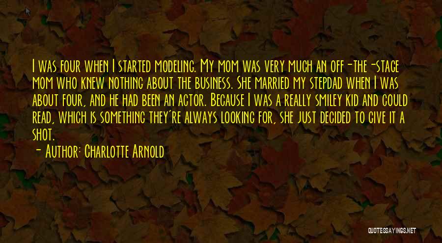 Business Mom Quotes By Charlotte Arnold