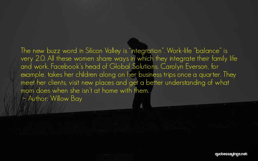 Business Mom Quotes By Willow Bay