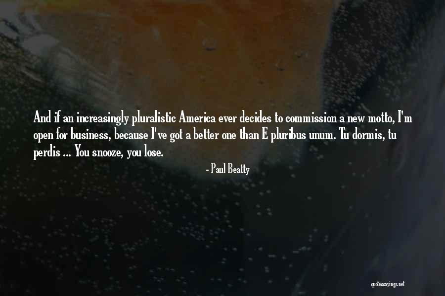 Business Motto Quotes By Paul Beatty Business Motto Quotes By Paul Beatty