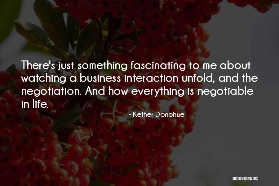 Business Negotiation Quotes By Kether Donohue Business Negotiation Quotes By Kether Donohue