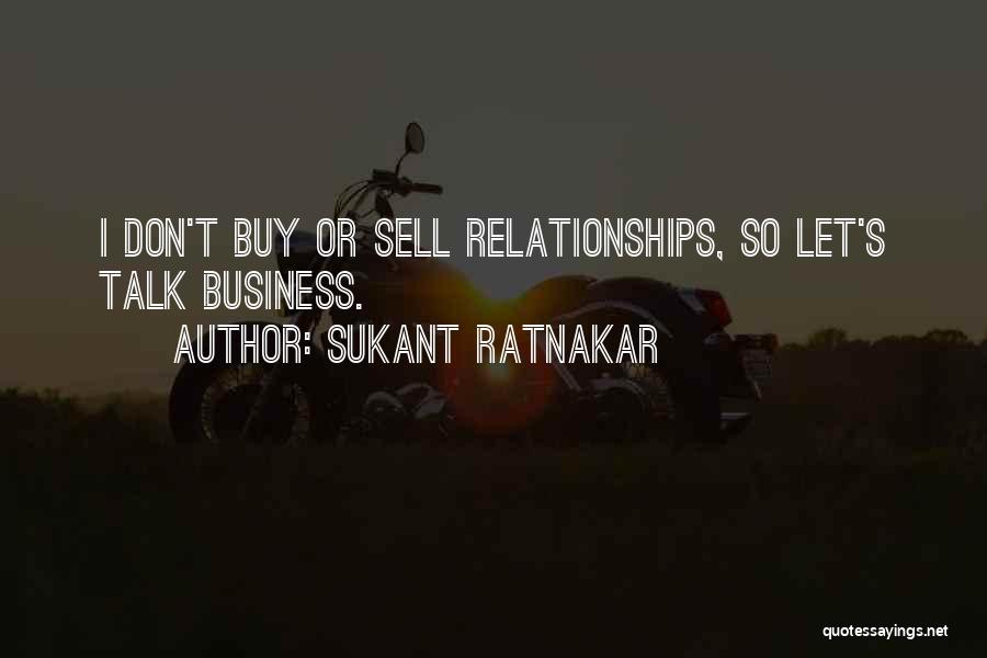 Business Negotiations Quotes By Sukant Ratnakar
