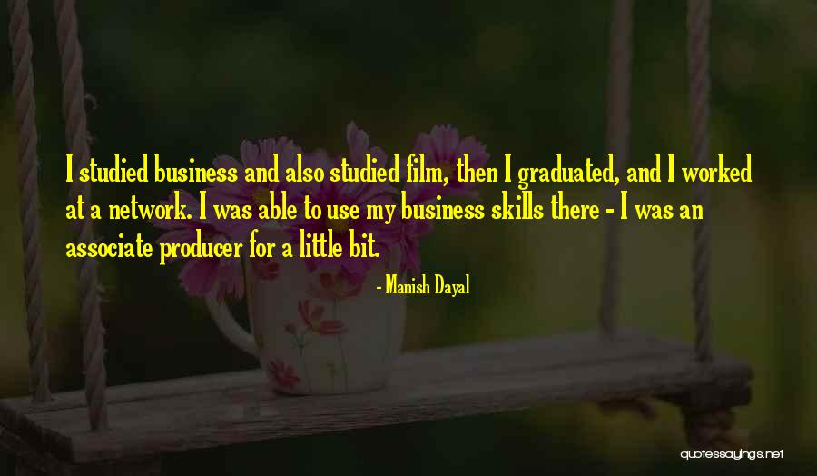 Business Network Quotes By Manish Dayal Business Network Quotes By Manish Dayal