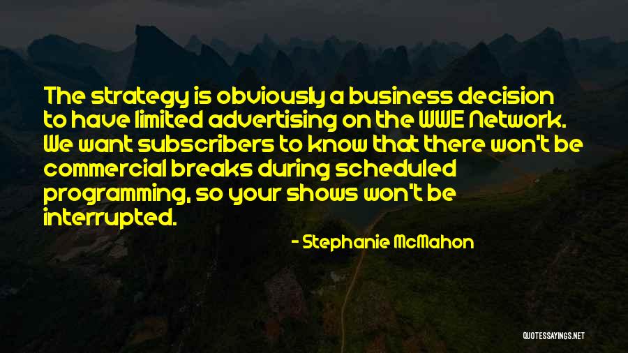 Business Network Quotes By Stephanie McMahon Business Network Quotes By Stephanie McMahon