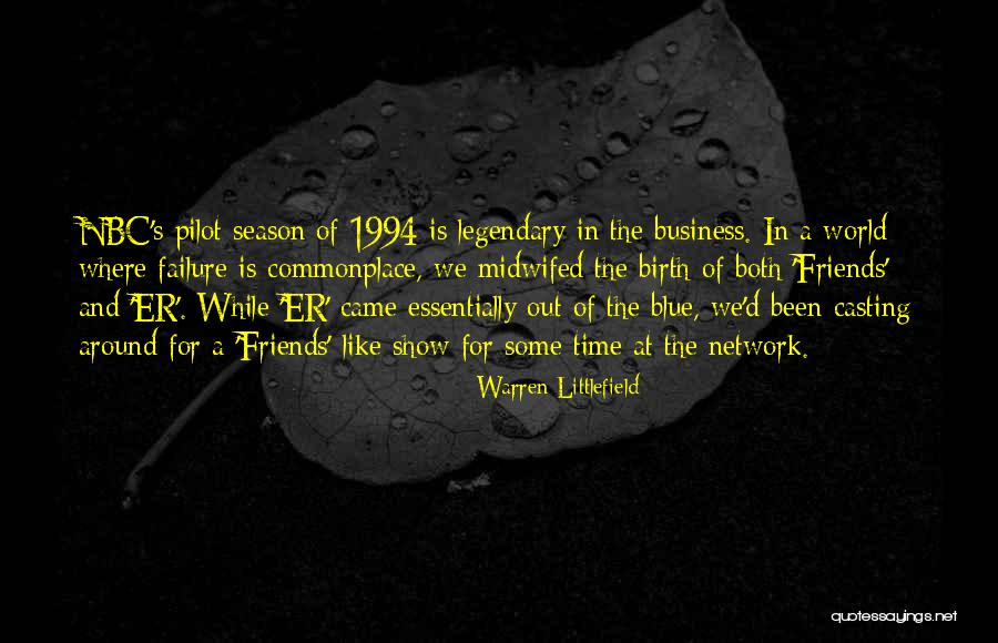 Business Network Quotes By Warren Littlefield Business Network Quotes By Warren Littlefield