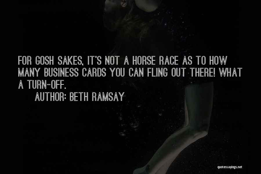 Business Networking Quotes By Beth Ramsay