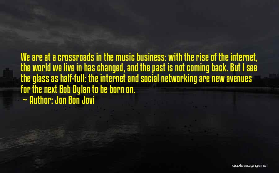 Business Networking Quotes By Jon Bon Jovi