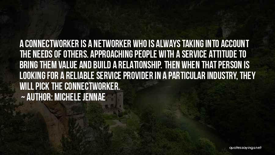 Business Networking Quotes By Michele Jennae