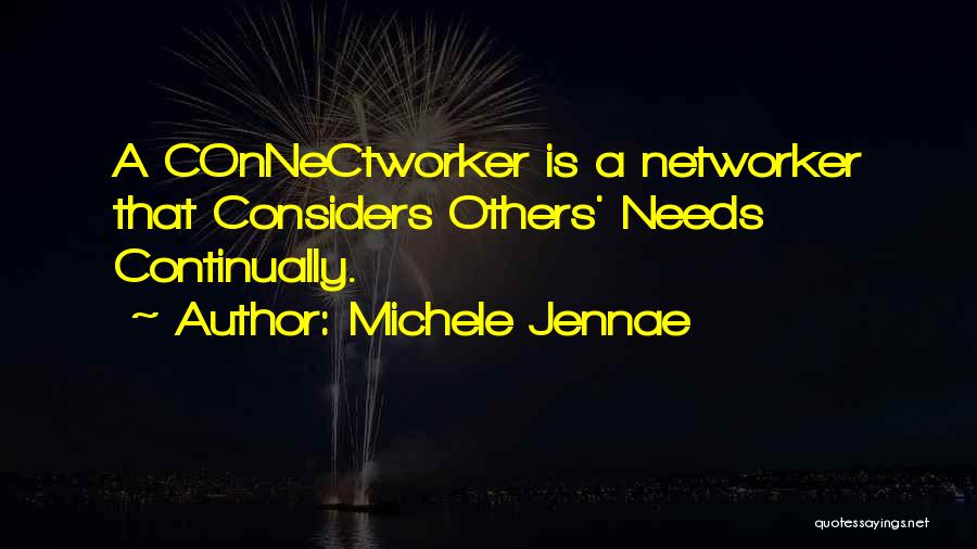 Business Networking Quotes By Michele Jennae