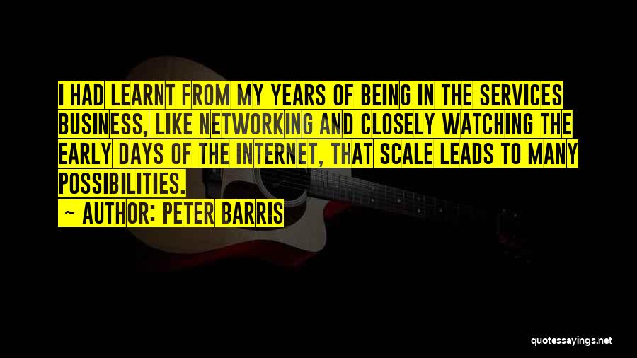 Business Networking Quotes By Peter Barris