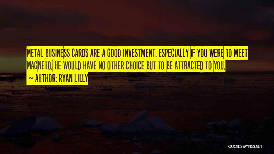 Business Networking Quotes By Ryan Lilly