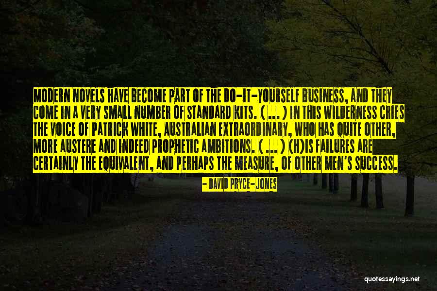 Business Novels Quotes By David Pryce-Jones Business Novels Quotes By David Pryce-Jones