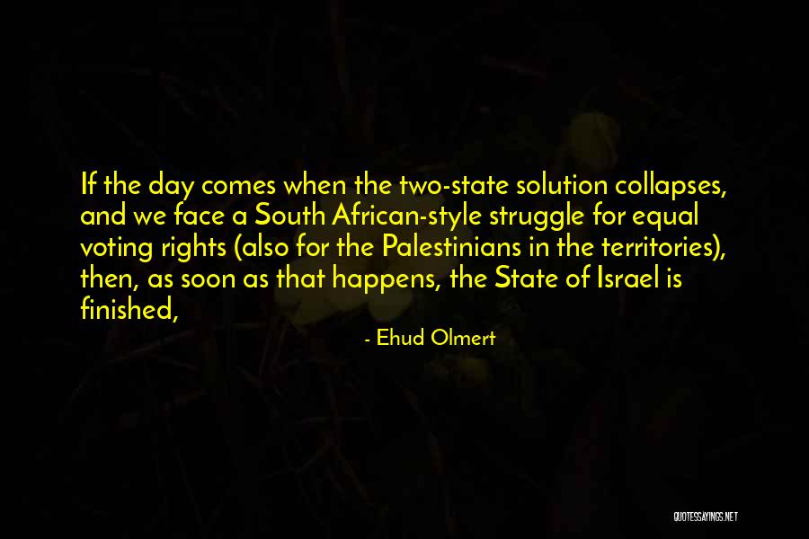 Business Novels Quotes By Ehud Olmert Business Novels Quotes By Ehud Olmert