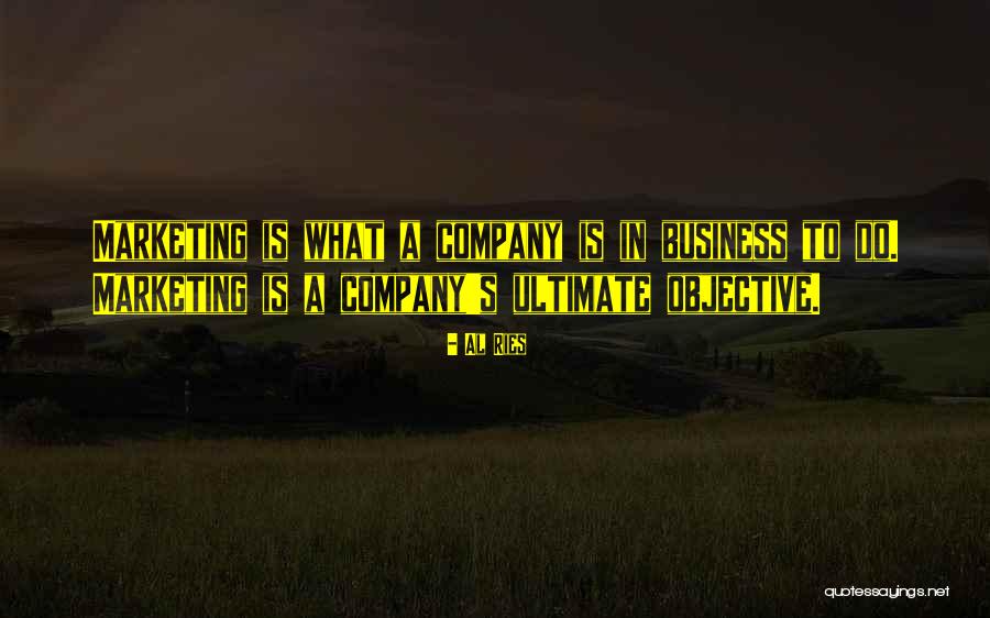 Business Objective Quotes By Al Ries