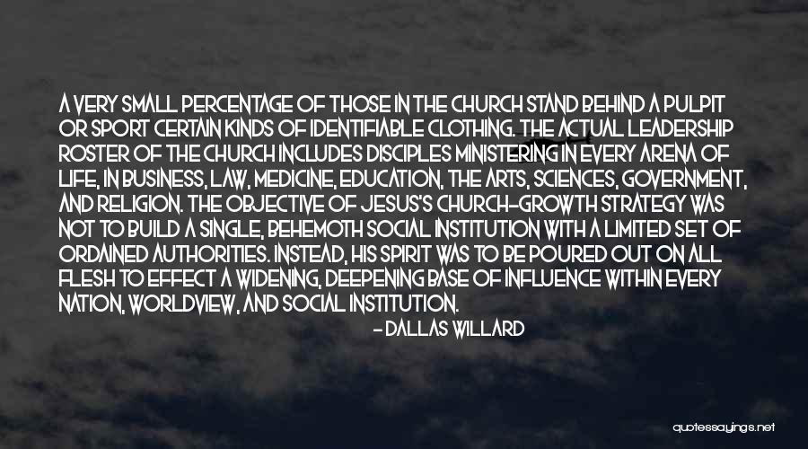 Business Objective Quotes By Dallas Willard