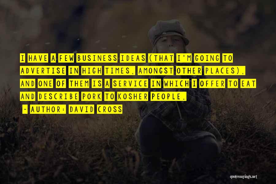 Business Offer Quotes By David Cross