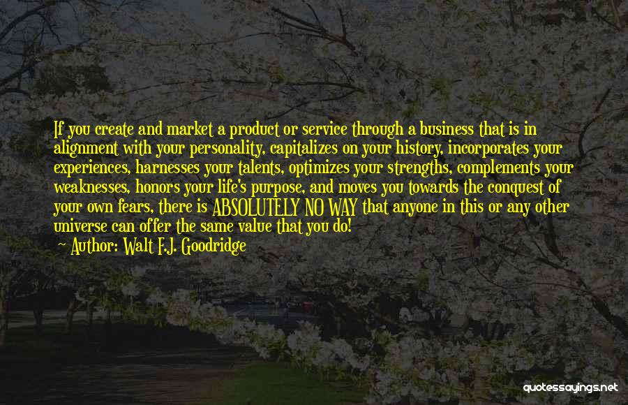 Business Offer Quotes By Walt F.J. Goodridge