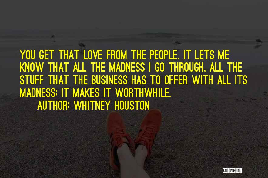 Business Offer Quotes By Whitney Houston