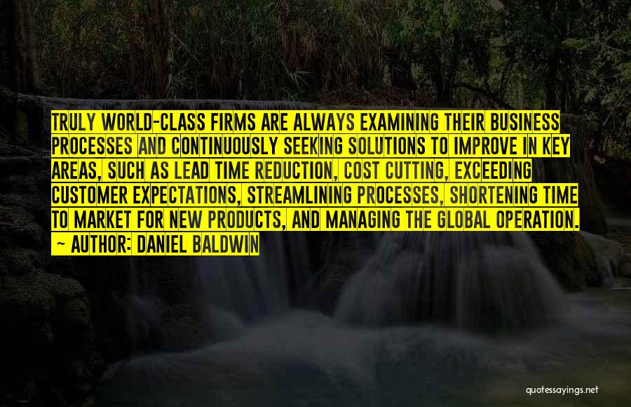 Business Operation Quotes By Daniel Baldwin