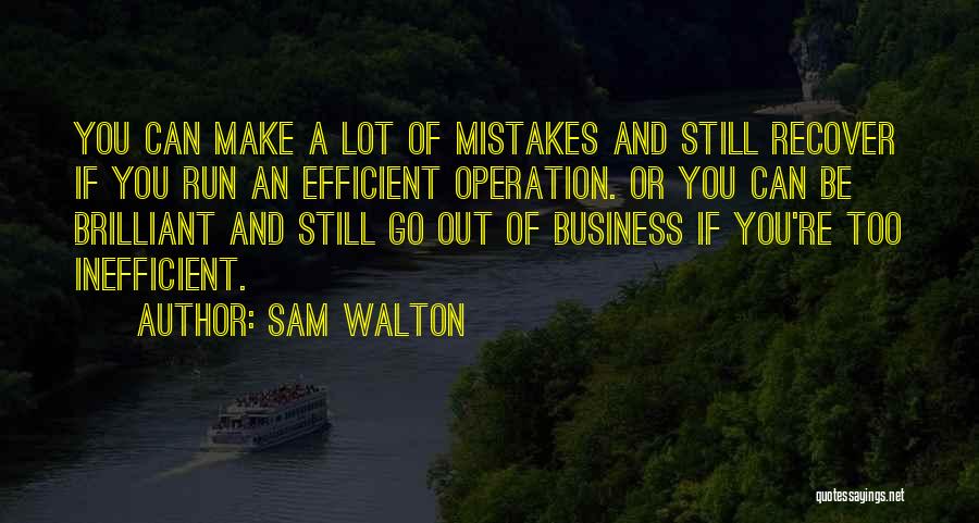 Business Operation Quotes By Sam Walton