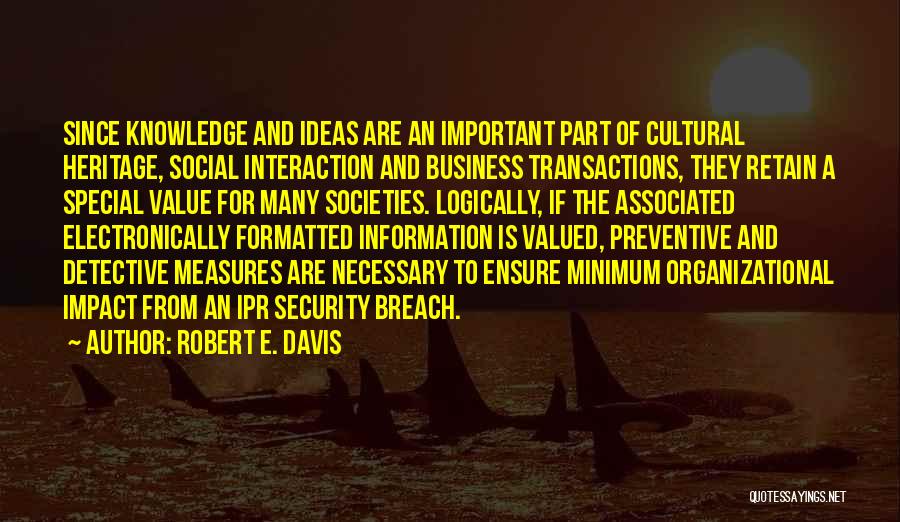 Business Organizational Quotes By Robert E. Davis