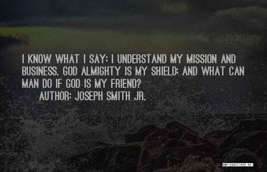 Business Over Friendship Quotes By Joseph Smith Jr.