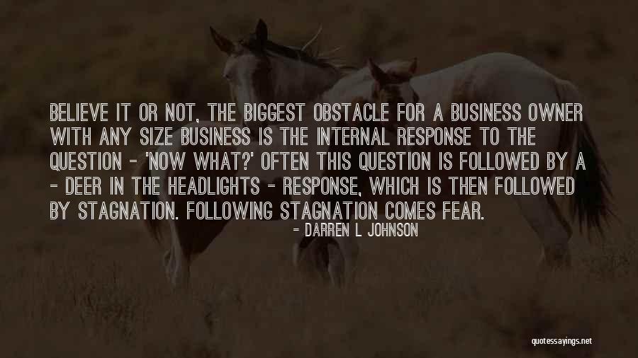 Business Owner Quotes By Darren L Johnson Business Owner Quotes By Darren L Johnson