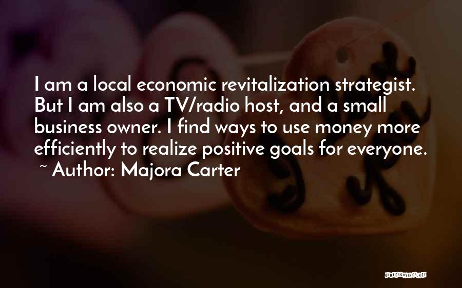 Business Owner Quotes By Majora Carter