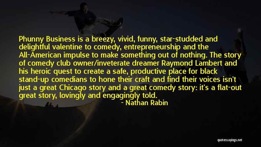 Business Owner Quotes By Nathan Rabin Business Owner Quotes By Nathan Rabin