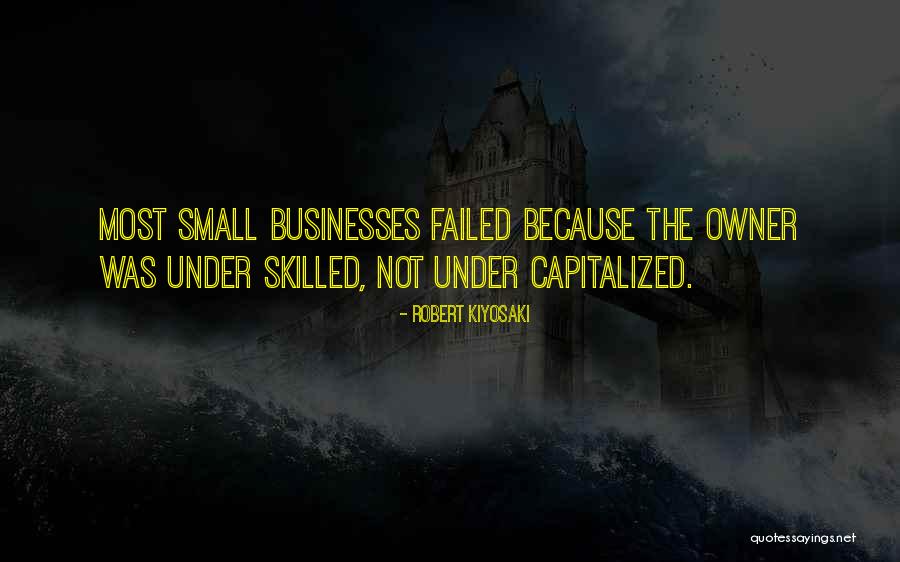 Business Owner Quotes By Robert Kiyosaki Business Owner Quotes By Robert Kiyosaki