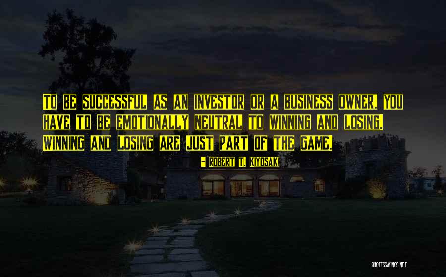 Business Owner Quotes By Robert T. Kiyosaki Business Owner Quotes By Robert T. Kiyosaki