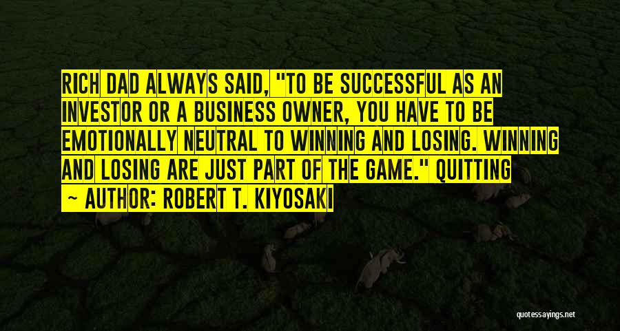 Business Owner Quotes By Robert T. Kiyosaki