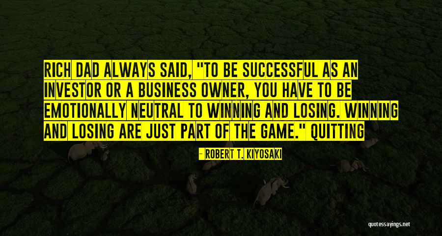 Business Owner Quotes By Robert T. Kiyosaki