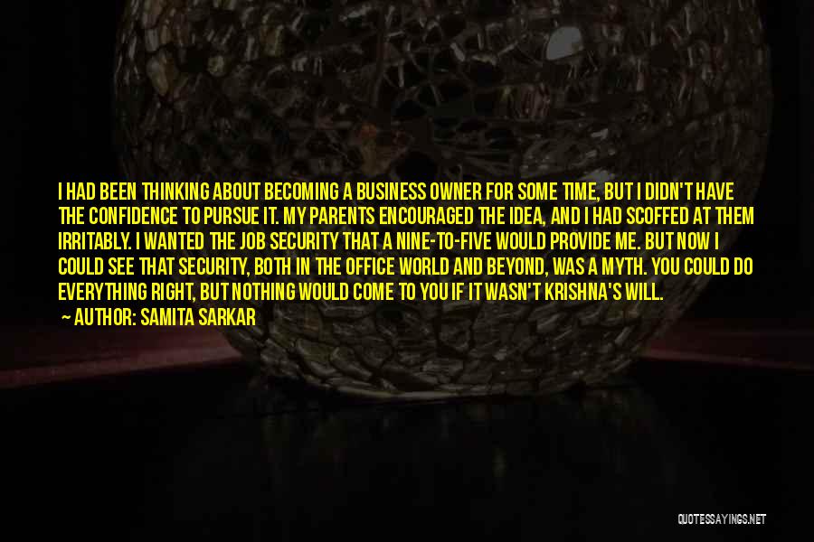 Business Owner Quotes By Samita Sarkar