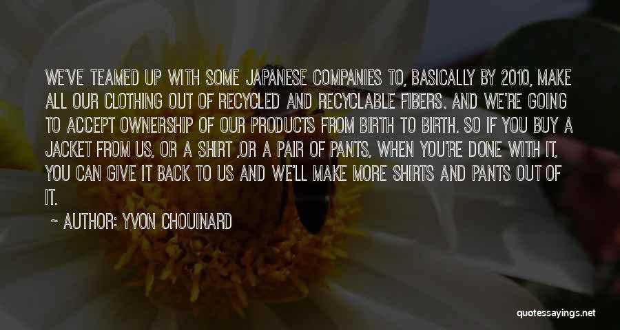 Business Ownership Quotes By Yvon Chouinard