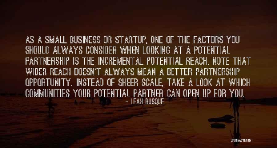 Business Partnership Quotes By Leah Busque Business Partnership Quotes By Leah Busque
