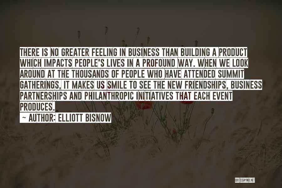 Business Partnerships Quotes By Elliott Bisnow