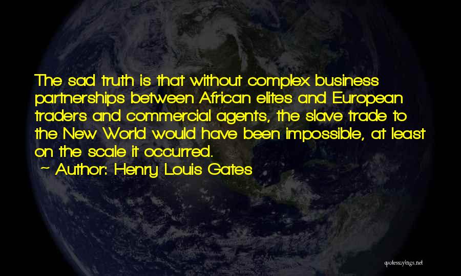 Business Partnerships Quotes By Henry Louis Gates