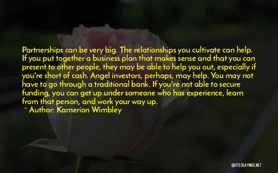 Business Partnerships Quotes By Kamerion Wimbley