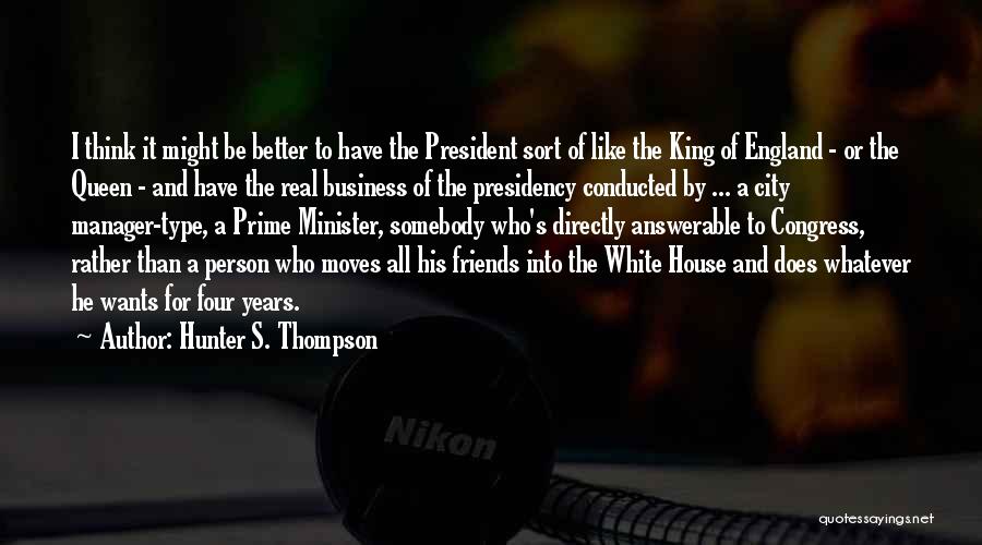 Business Person Quotes By Hunter S. Thompson