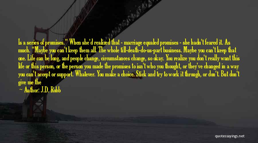 Business Person Quotes By J.D. Robb