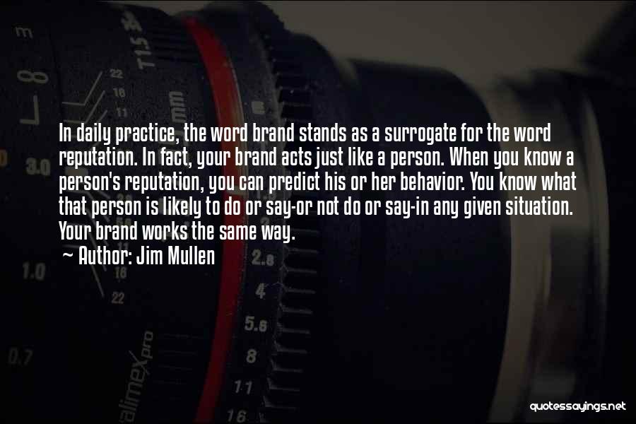 Business Person Quotes By Jim Mullen