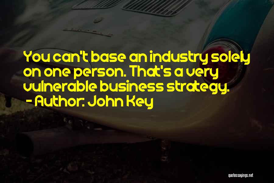 Business Person Quotes By John Key