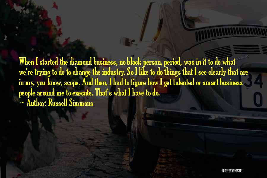 Business Person Quotes By Russell Simmons