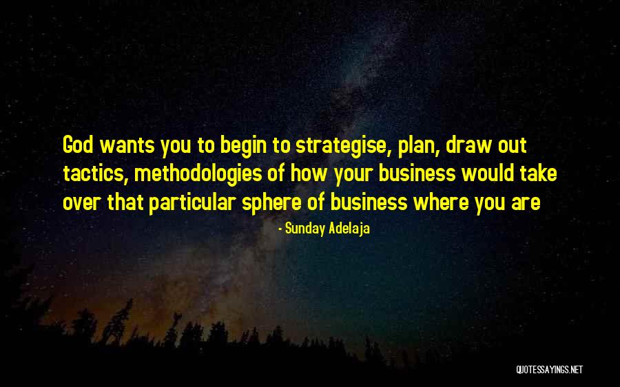 Business Plan Quotes By Sunday Adelaja Business Plan Quotes By Sunday Adelaja