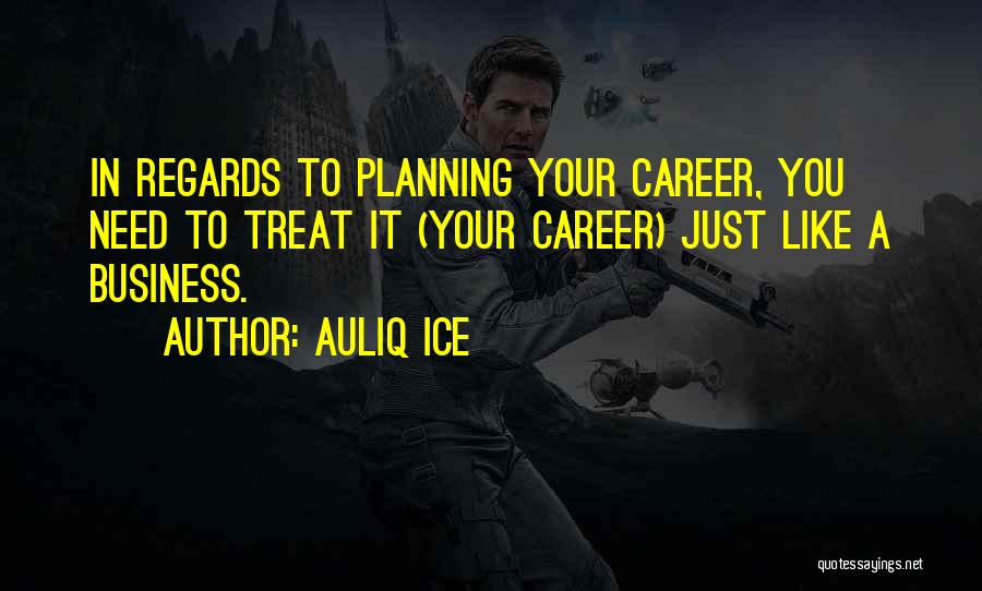 Business Planning Quotes By Auliq Ice