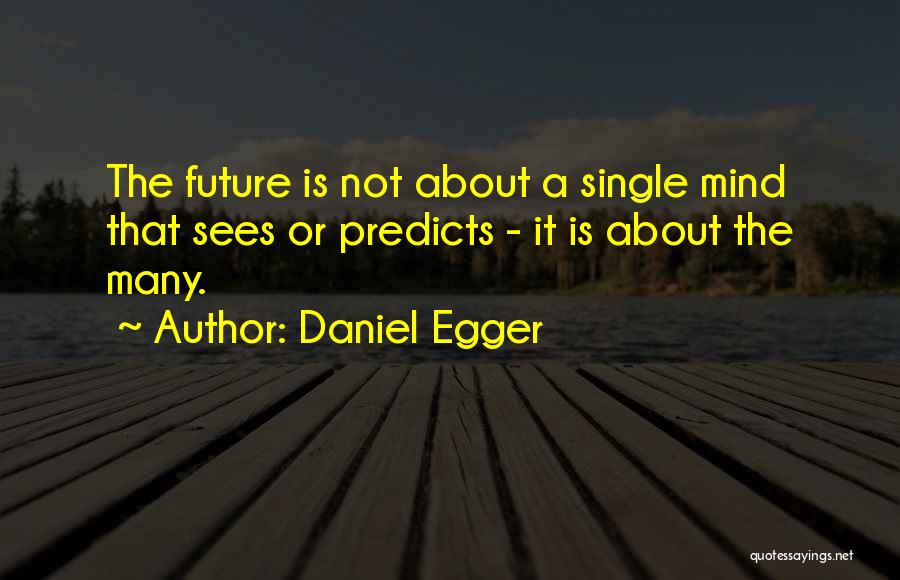 Business Planning Quotes By Daniel Egger