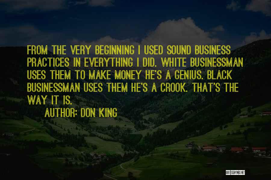 Business Practices Quotes By Don King
