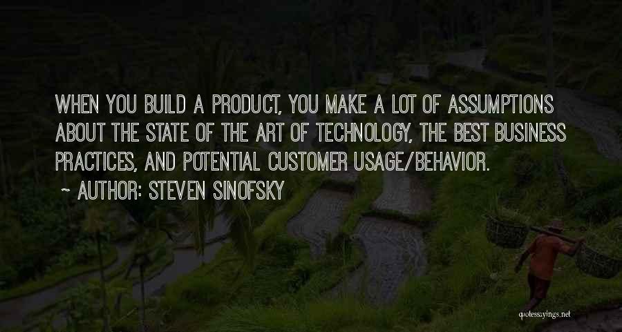 Business Practices Quotes By Steven Sinofsky