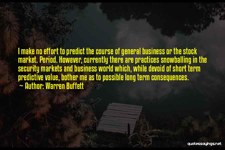 Business Practices Quotes By Warren Buffett