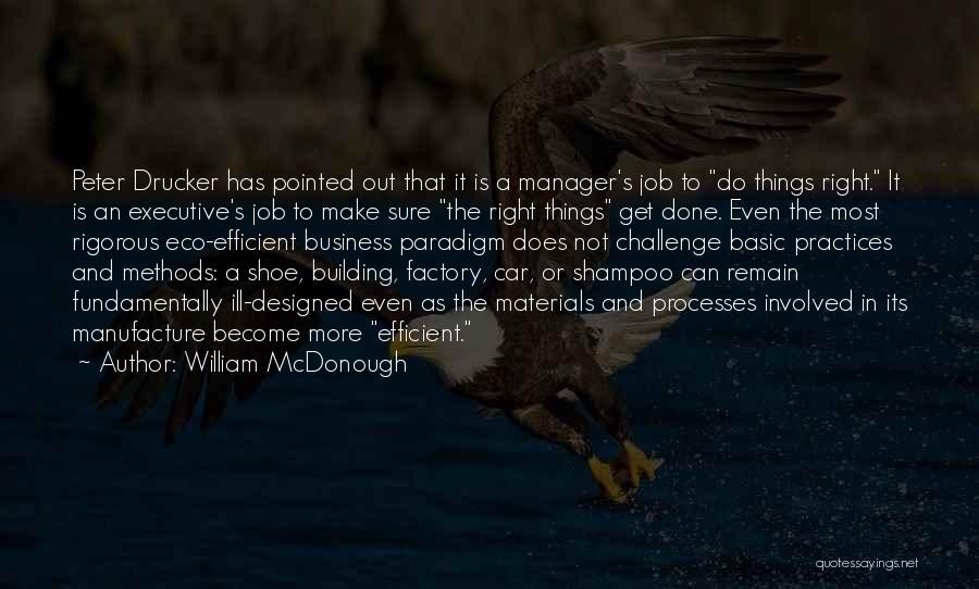 Business Practices Quotes By William McDonough